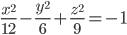 \frac{x^{2}}{12}-\frac{y^{2}}{6}+\frac{z^{2}}{9}=-1